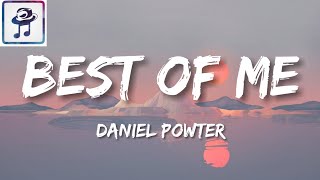 Daniel Powter - Best Of Me (Lyric Video)