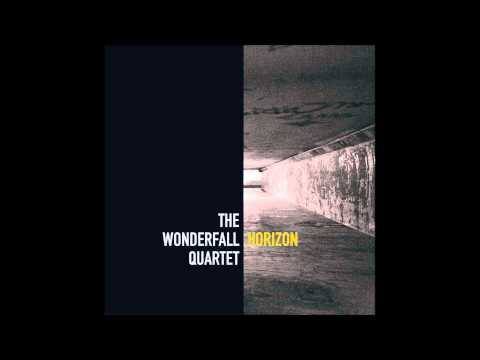 Horizon [Ορίζοντας] The Wonderfall Quartet [HORIZON album]