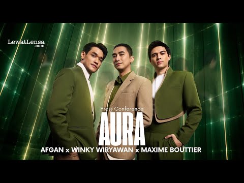 \AURA\: SINGLE KOLABORASI AFGAN X WINKY WIRYAWAN X MAXIME BOUTTIER