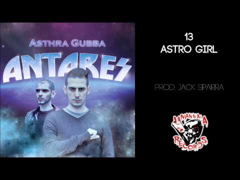 Asthra Gubba - Astro Girl