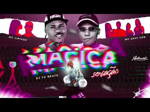 MC Lipivox,-MAGICA SENSAÇÃO