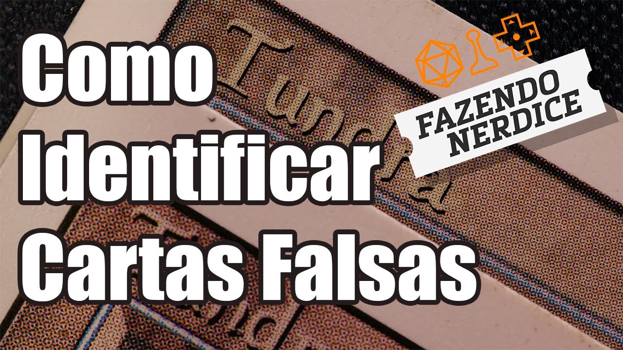 Guia Excessivamente Detalhado de Como Identificar Cartas Falsas