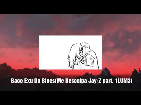 Baco Exu Do Blues - Me Desculpa Jay-Z (part. 1LUM3)/ (legendado)