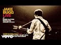 Jake Bugg - Storm Passes Away