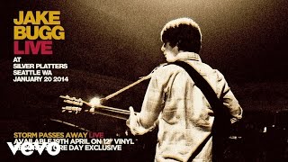 Jake Bugg - Storm Passes Away