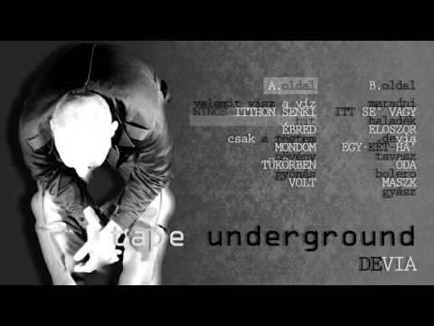 tape underground - DEVIA (full album)