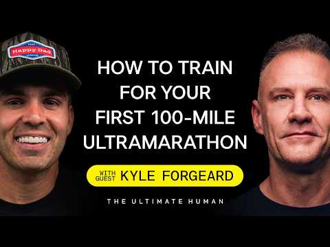 Kyle Forgeard: On Mental Resilience, 100-Mile Endurance and Health Transformation | TUH #243