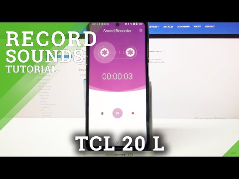 How to Use TCL 20 L as Voice Recorder - Record Sounds
