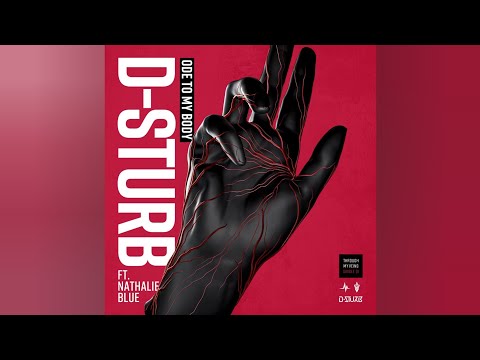 D-Sturb Ft. Nathalie Blue - Ode To My Body [ Extended Mix ]