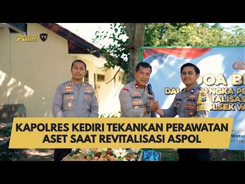 KAPOLRES KEDIRI TEKANKAN PERAWATAN ASET SAAT REVITALISASI ASPOL