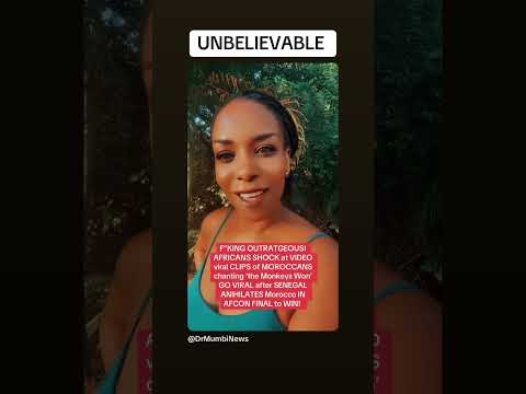 F”KING OUTRATGEOUS! AFRICANS SHOCKED AT VIRAL VIDEO of Moroccans CALLING AFRICANS Monkeys aT AFCON! 