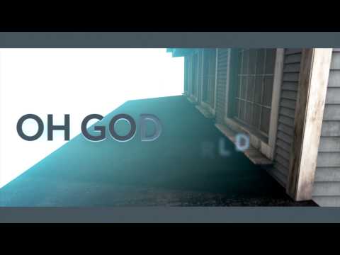 Oh God video