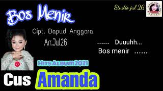 Download lagu BOS MENIR.CUS AMANDA TARLING PANTURA TERBARU 2021 mp3