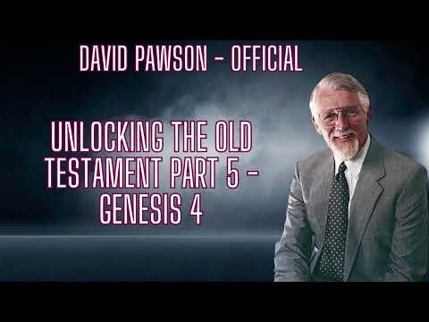 Unlocking the Old Testament Part 5   Genesis 4