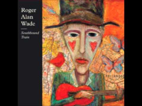 Roger Alan Wade - I survived