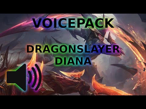 Voicepack - Dragonslayer Diana #leagueoflegends