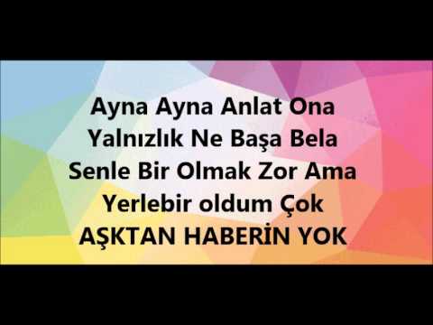 Aydilge-Haberin Yok Lyrics