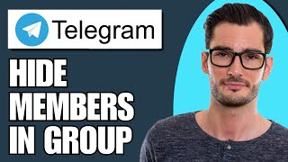 How to Hide Members In Telegram Group