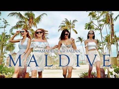 Maldive - Amadeus feat Faizan (Official Music Video)