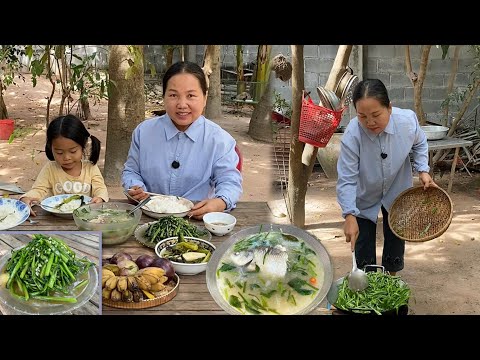 Khmer food | Fresh Fish Sour Soup & Stir-fried Water Spinach Fresh vegetables | Cambodia Cooking