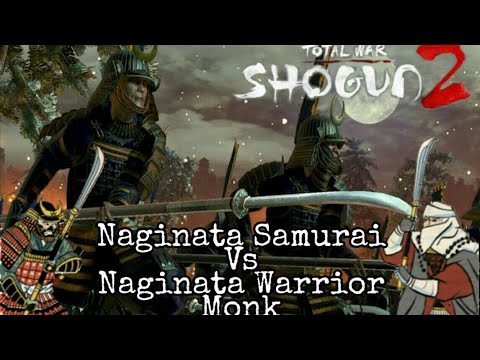 Naginata Warrior Monk Vs Naginata Samurai - Total War Shogun 2
