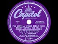 1949 Jo Stafford - I’m Gonna Wash That Man Right Outta My Hair