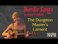 The Dungeon Master's Lament - A Bardic Song by Amy Vorpahl
