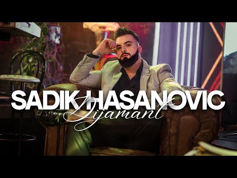 SADIK HASANOVIC - DIJAMANT (OFFICIAL VIDEO)