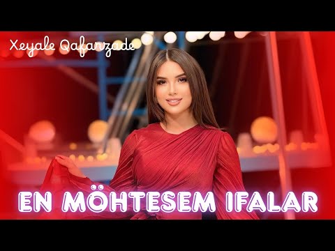 Xeyale Qafarzade - En çox dinlenen trend ifalar / Yığma mahnılar 2025