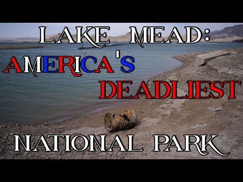 Lake Mead: America's Deadliest National Park
