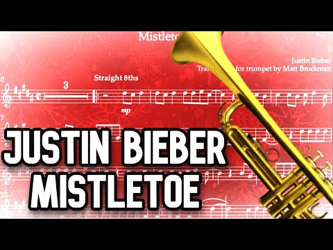 Justin Bieber - Mistletoe - Bb Trumpet Sheet Music Play Along