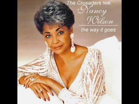 the way it goes - Crusaders feat. Nancy Wilson