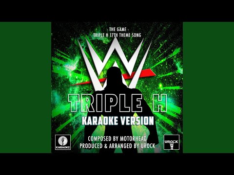 The Game (From "WWE Triple H 17th Theme")