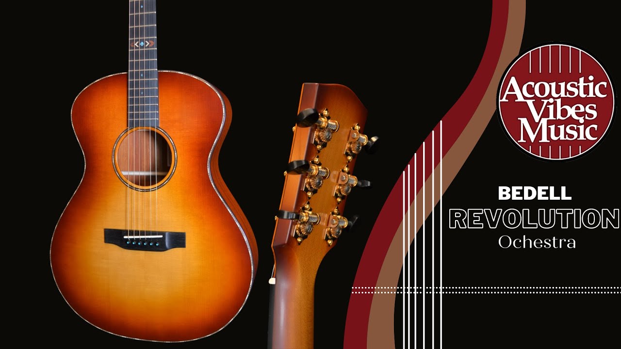 Bedell★ Revolution Orchestra at Acoustic vibes Music [Guitar Review and Demonstration]