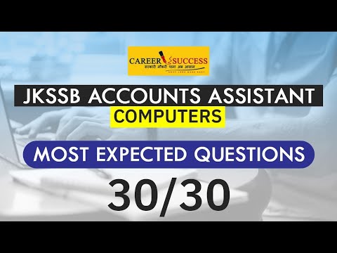 CAN YOU ANSWER? 100% EXPECTED QUESTIONS FOR JKSSB ACCOUNTS ASSISTANT COMPUTER @Career Success