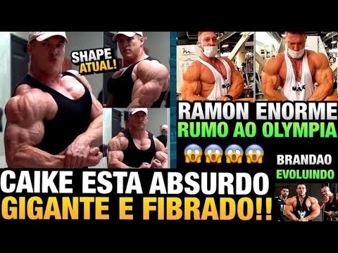 CAIKE GIGANTE E FIBRADO - ELE PODE SER TOP 3 OLYMPIA ?  - RAMON MOTIVADO - BRANDÃO EVOLUINDO