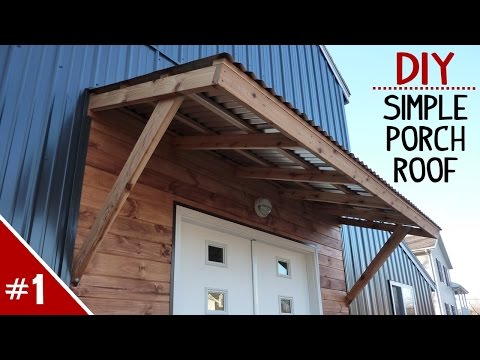 How to Build a Clean 'n Simple Porch Roof - Part 1 of 2