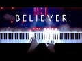 Believer (2017) Imagine Dragons | Piano COVER
