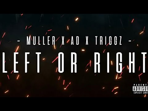 (BG)MLoose x AD x Triggz- Left or Right (Exclusive)