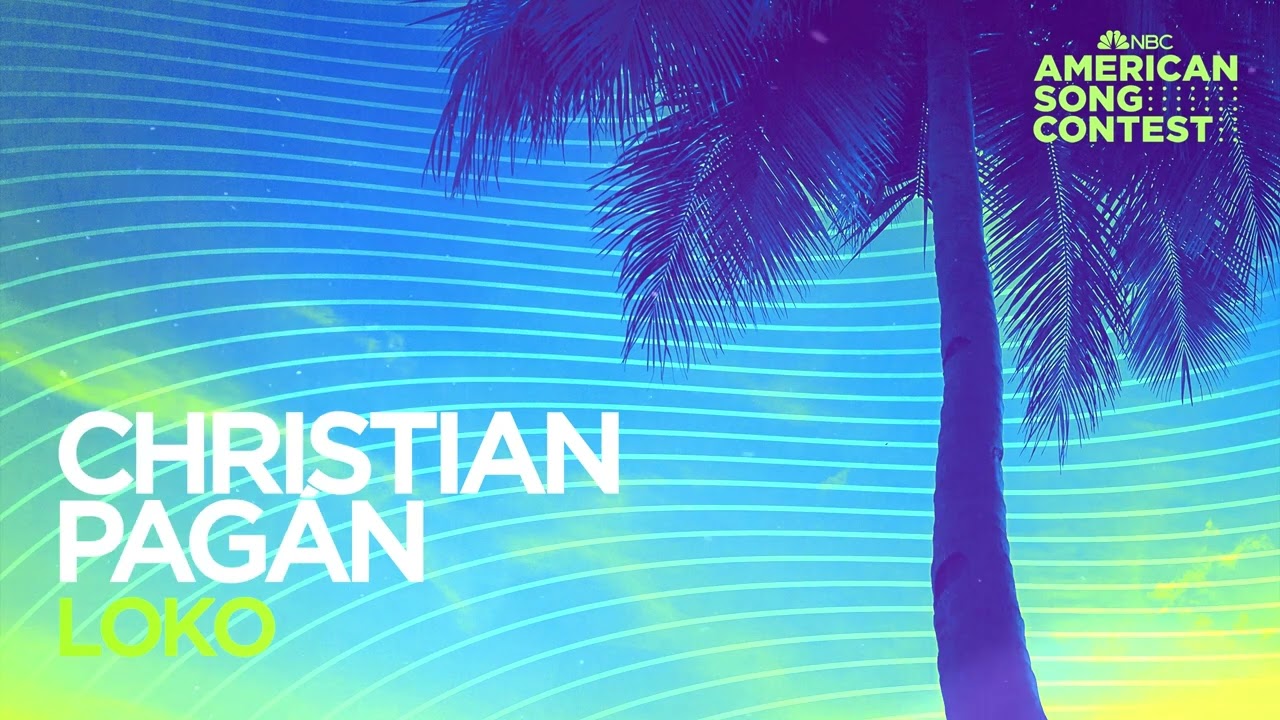 Christian Pagán - LOKO (From “American Song Contest”) (Official Audio)