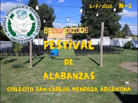IEPA  FESTIVAL DE ALABANZAS CHILECITO SANCARLOS MENDOZA