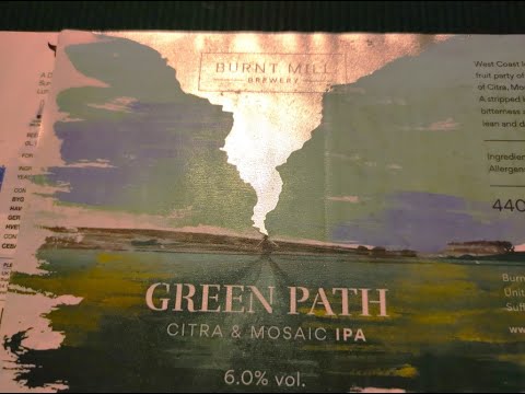 Burt Mill  - Green Path Beer Review