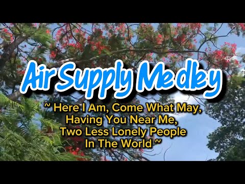 Air Supply Medley Volume 2 | 4K KARAOKE VERSION as popularized by Air Supply 