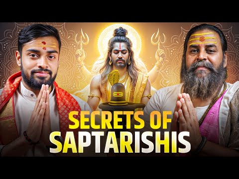The Secrets Of Saptrishis | Exploring Kashi Vishwanath with Ramanand Rishi