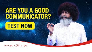 How To Communicate Effectively With People | Mahatria Explains The Art Of Communication