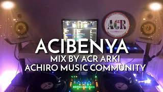 Download lagu ACHIRO ARQ_ACIBENYA_(MIX)2020 mp3