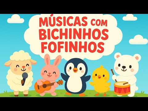 Com Bichinhos Fofinhos - Venha Cantar, Dançar e Louvar a Jesus