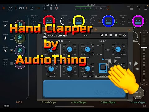 Hand Clapper - Claps Synth by AudioThing - Tutorial & Demo for the iPad