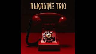 Alkaline Trio - Is This Thing Cursed (2018) Full Album