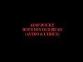 A AP Rocky Houston Old Head Audio Lyrics